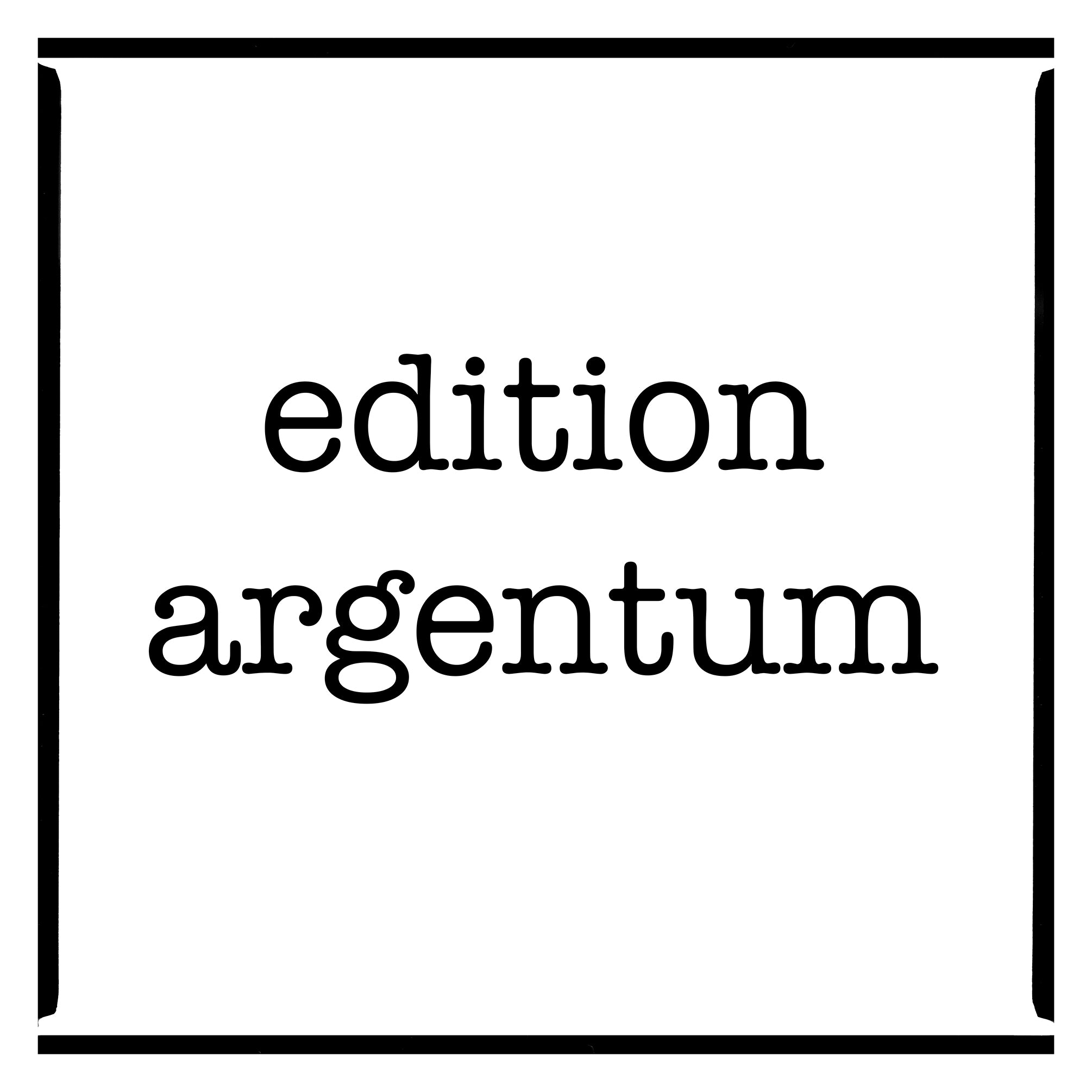 Edition Argentum